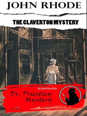 cover image of The Claverton Mystery. Dr. Priestley Mystery. Illustrated